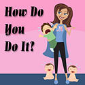 How Do You Do It?